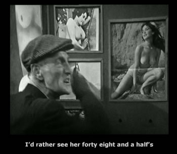 Albert Steptoe : i'd rahter see her forty eight and a half's